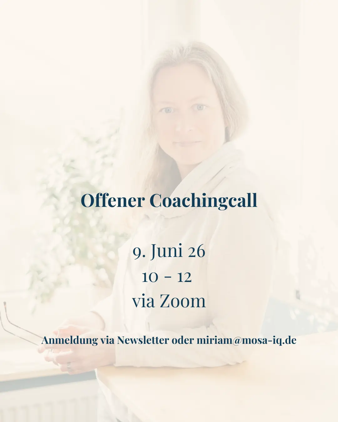 offener Coachingcall am 9. Juni (10-12)